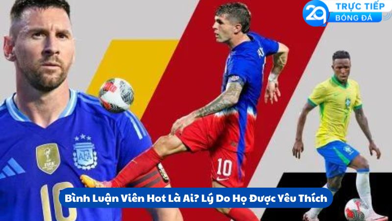 binh-luan-vien-hot-1