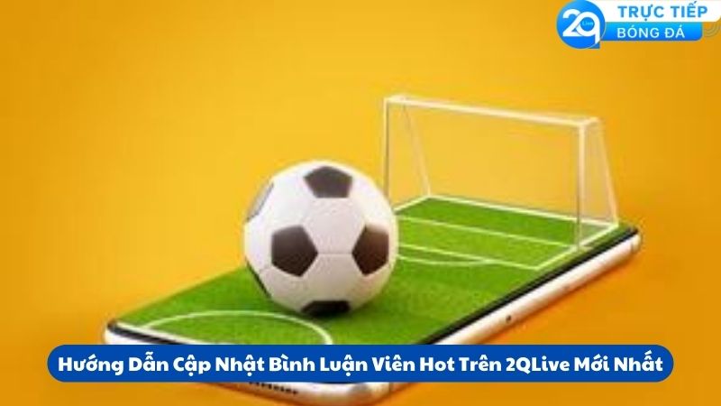 binh-luan-vien-hot-tren-2qlive-3