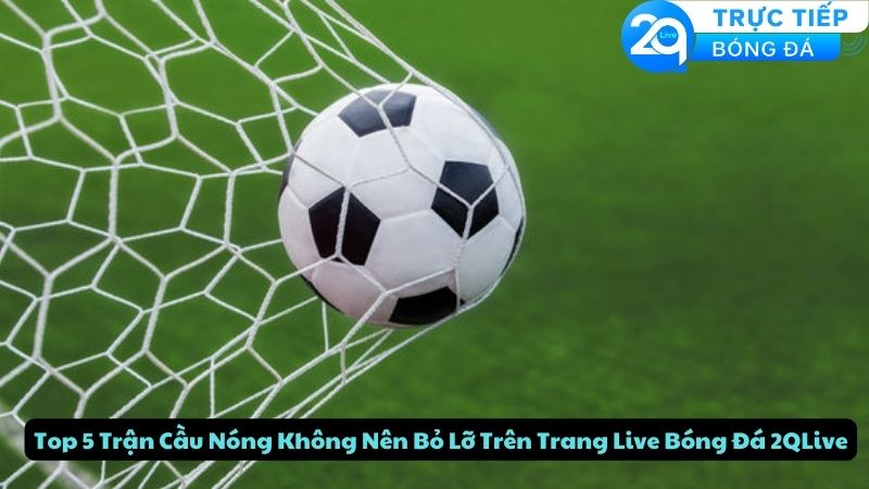 trang-live-bong-da-2qlive-2