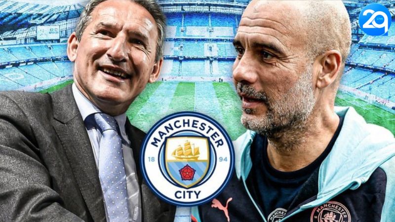 Vai trò then chốt của Txiki Begiristain tại Man City