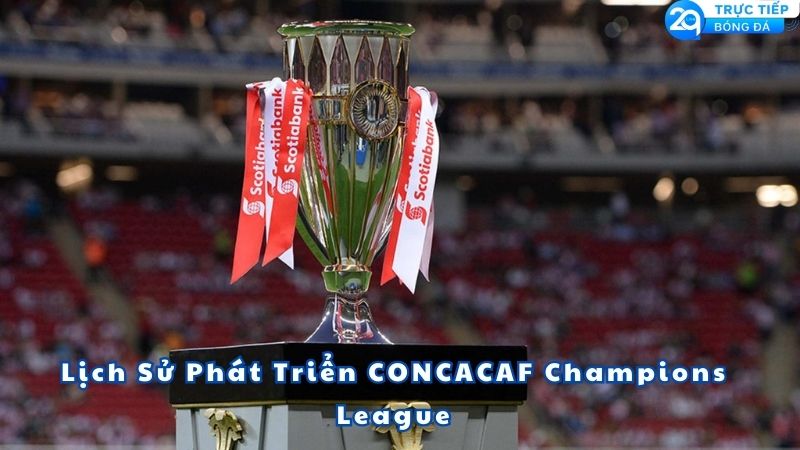 concacaf-champions-league-la-gi-2