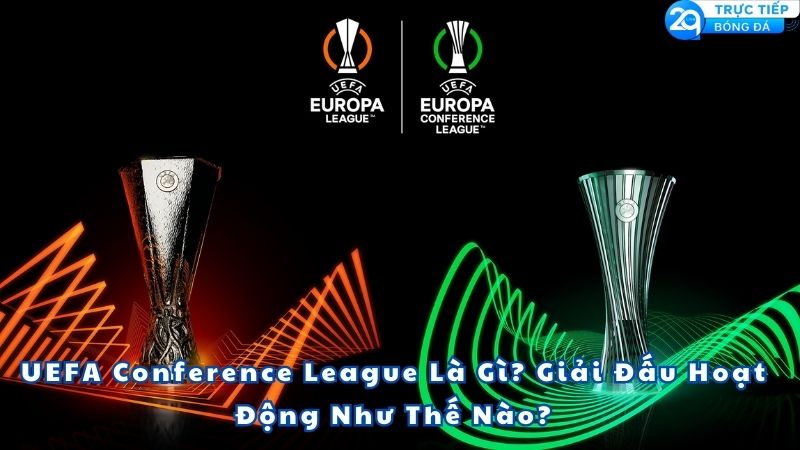 uefa-europa-conference-league-la-gi-1