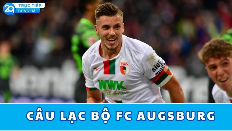 cau-lac-bo-fc-augsburg