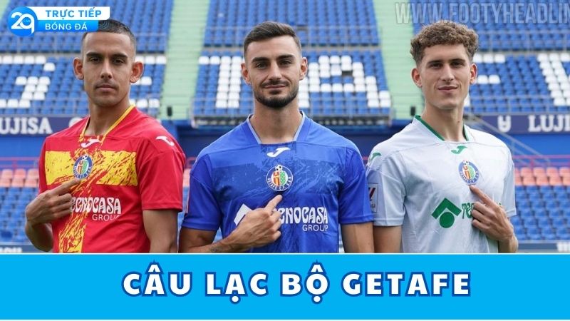 cau-lac-bo-getafe