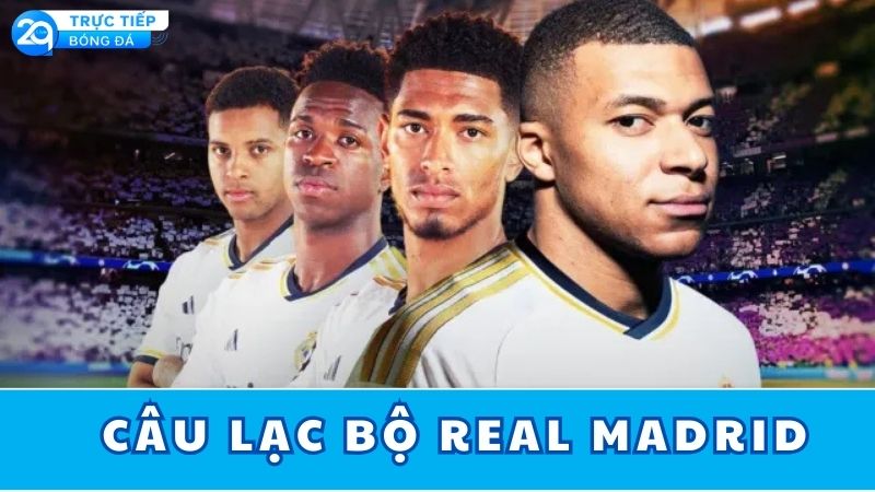 cau-lac-bo-real-madrid