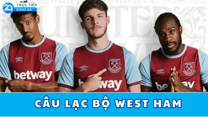 câu-lạc-bộ-west-ham